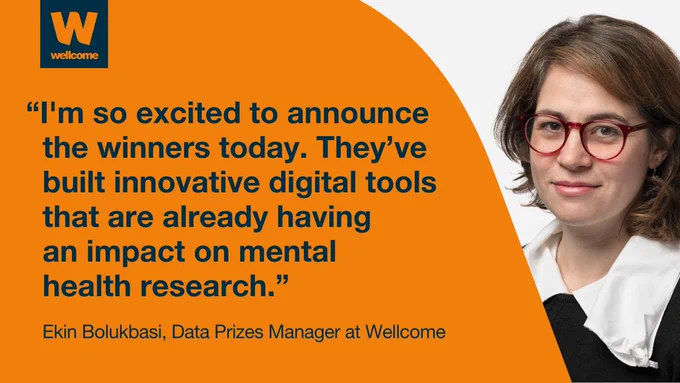 Ekin Bolukbasi, Data Prizes Manager at Wellcome, says: "I'm so excited to announce the winners today. They've built innovative digital tools that are already having an impact on mental health research."