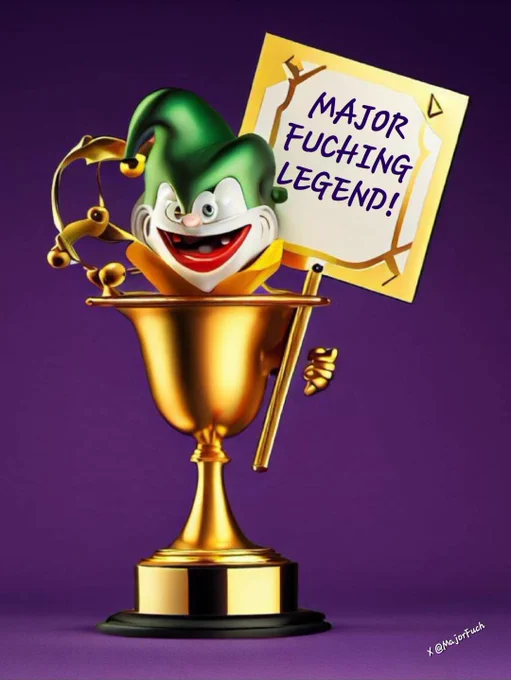 The Major Fuching Legend Award! 
- The Major Fuch Awards Only on X -