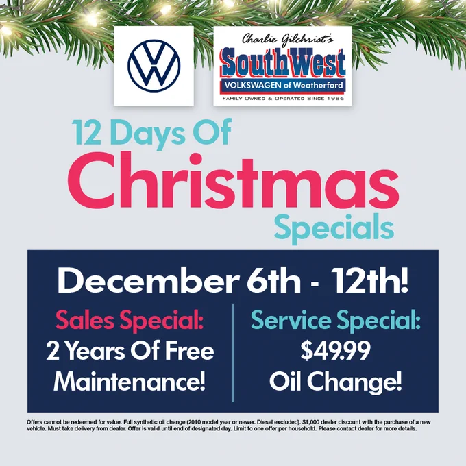 a grey background with the words 12 days of Christmas specials december 6th-12th sales special 2 years of free maintenance and service special 49.99 oil change