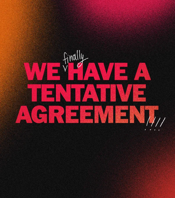 A graphic reads: WE HAVE A TENTATIVE AGREEMENT in large red letters. The word "finally" and exclamation points are scribbled in the margins.