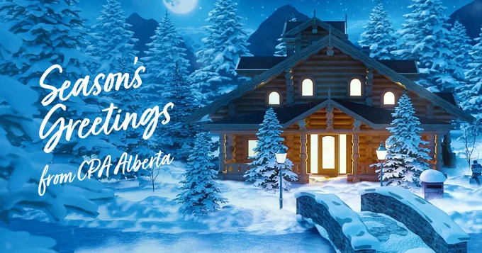 A log cabin surrounded by snow trees. Text: Season’s greetings from CPA Alberta