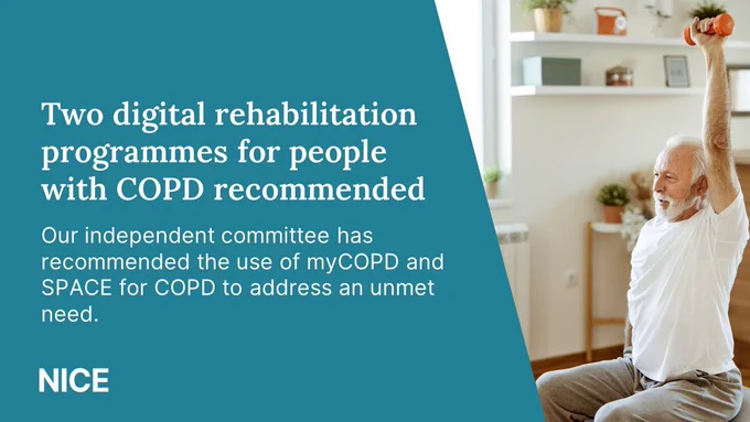 Two digital rehabilitation programmes for people with COPD recommended.  Our independent committee has recommended the use of myCOPD and SPACE for COPD to address an unmet need.