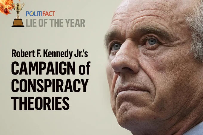 PolitiFact Lie of the Year, Robert F. Kennedy Jr.'s Campaign of Conspiracy Theories (Image of RFK Jr.'s face on a beige background, trophy with flames next to the PolitiFact logo)