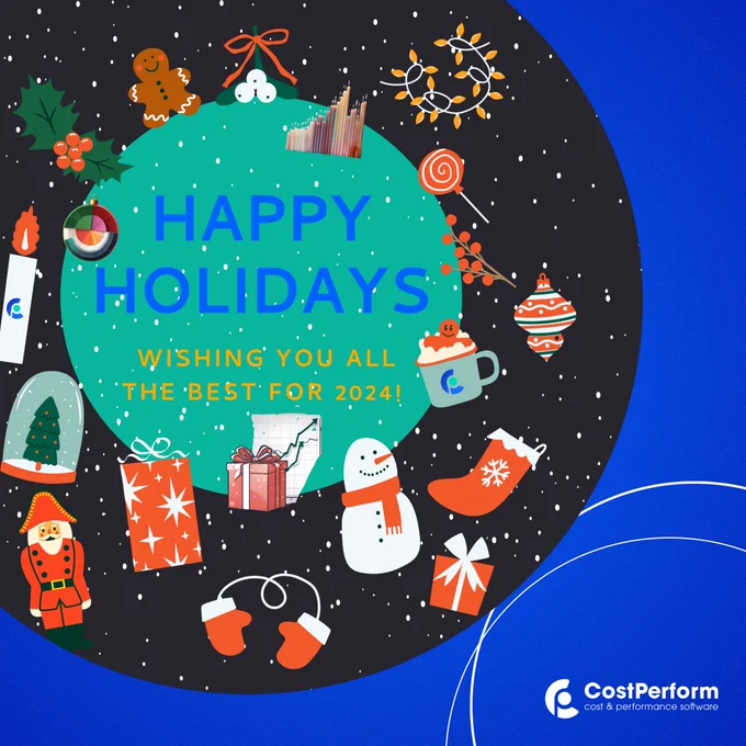 Happy Holidays from everyone at CostPerform!