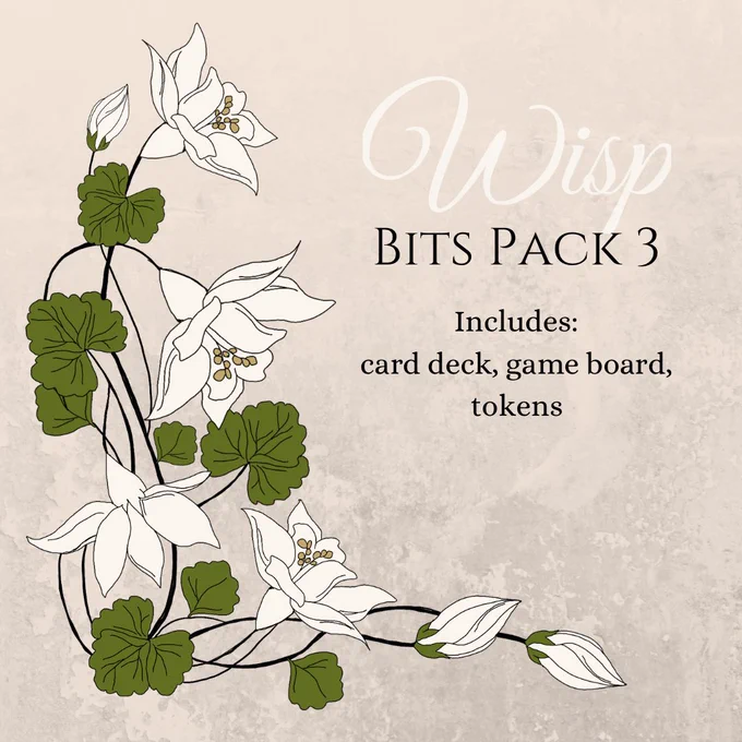 Image of white flowers and green leaves on old paper background. Text reads: Wisp Bits Pack 3. Includes: card deck, game board, tokens.