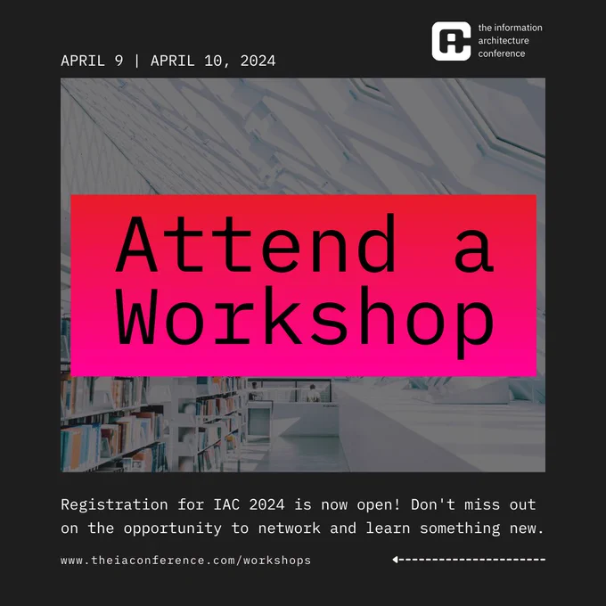 Banner saying "Attend a workshop" over image of IAC24 location Seattle Public Library