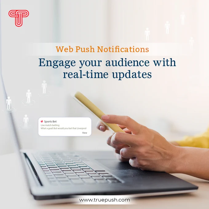 Web Push Notification Engage your audience with real-time updates