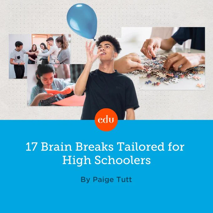 17 Brain Breaks Tailored for High Schoolers
By Paige Tutt