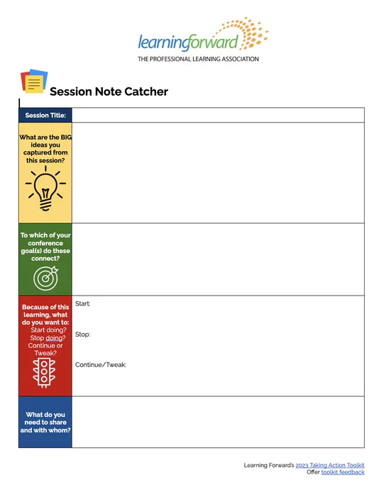 Graphic organizer titled "Session Note Catcher." On the left, in brightly colored boxes, are prompts: "What are the BIG ideas you captured from this session," etc. On the right is room for notes.