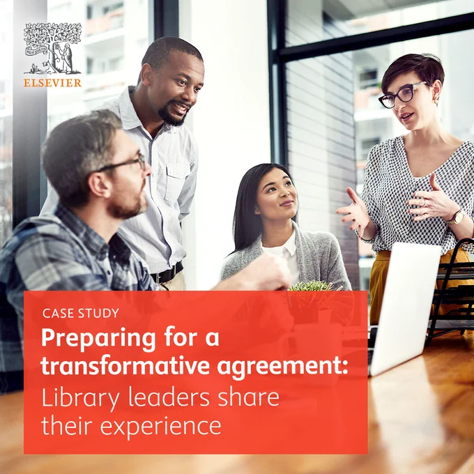 Case Study, Preparing for a transformative agreement: Library leaders share their experience