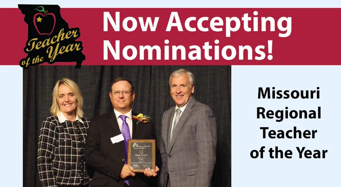 Missouri Teacher of the Year logo in upper right-hand corner. Commissioner Vandeven, 2024 Teacher of the Year, and State Board President Shields smiling with award. Text: Now Accepting Nominations! Missouri Regional Teacher of the Year