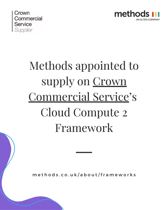Methods Business and Digital Technology has been named as a supplier on Crown Commercial Service’s Cloud Compute 2 framework. 