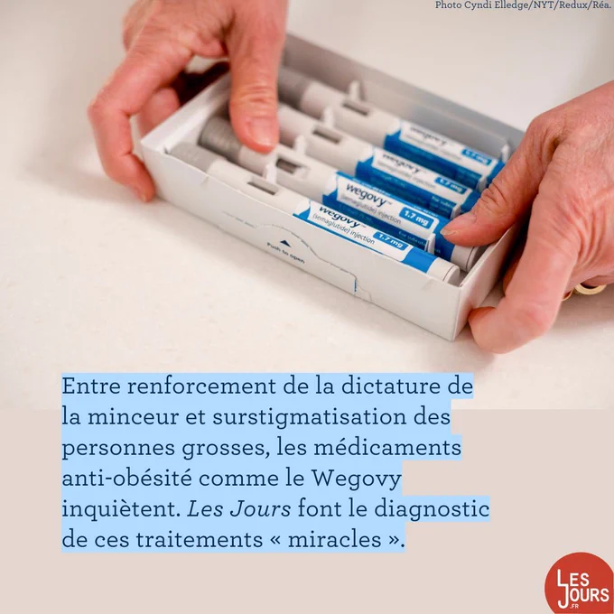 Entre renforcement de la dictature de la minceur et surstigmatisation des personnes grosses, les médicaments anti-obésité comme le Wegovy inquiètent. Les Jours font le diagnostic de ces traitements « miracles ».