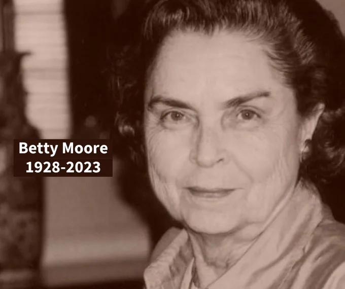 Betty Moore 1928-2023
