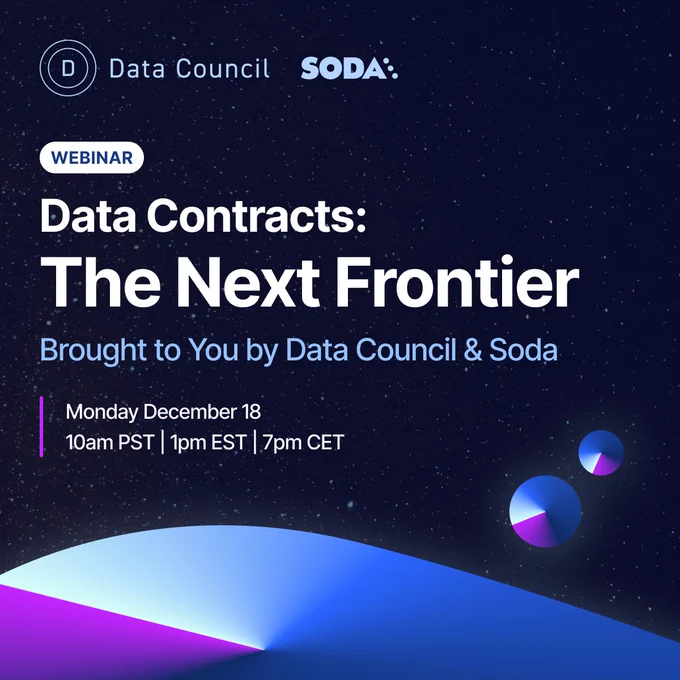 Data Council LIVE data contracts panel discussion on Monday December 18 hosted by Pete Soderling with experts Andrew Jones, Jean-Georges Perrin, Max Schultze, and Tom Baeyens, unwrapping practical insights and more on succeeding with data contracts. Not to be missed if you're exploring or working on data contracts. 
