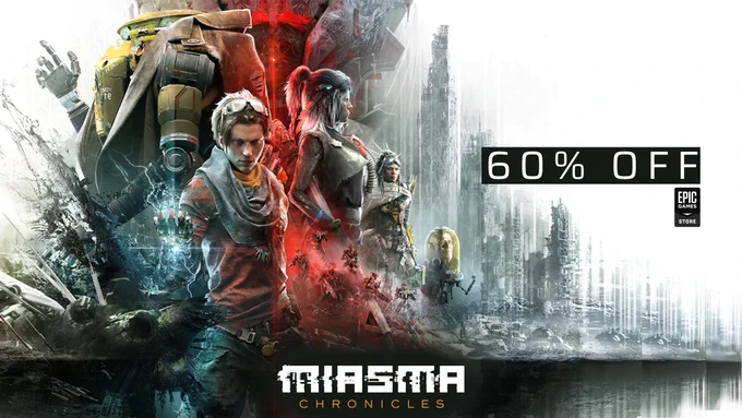 Miasma Chronicles Epic Sale image. This shows the key art with the text 60% OFF and the logo of Epic Games shown below.
