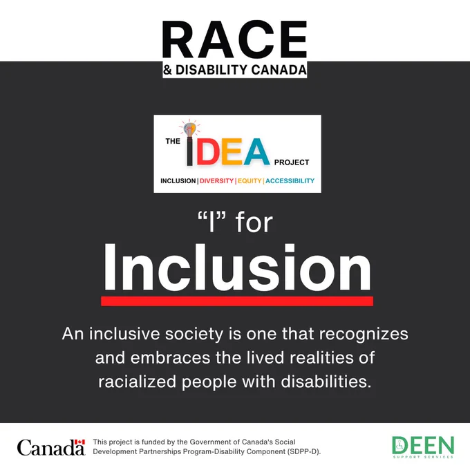 Text on the image reads: "I for Inclusion. An inclusive society is one that recognizes and embraces the lived realities of racialized Canadians with disabilities."