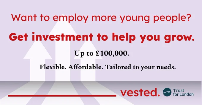 Want to employ more young people? Get investment to help you grow. Up to £100,000. Flexible, Affordable, Tailored to your needs.