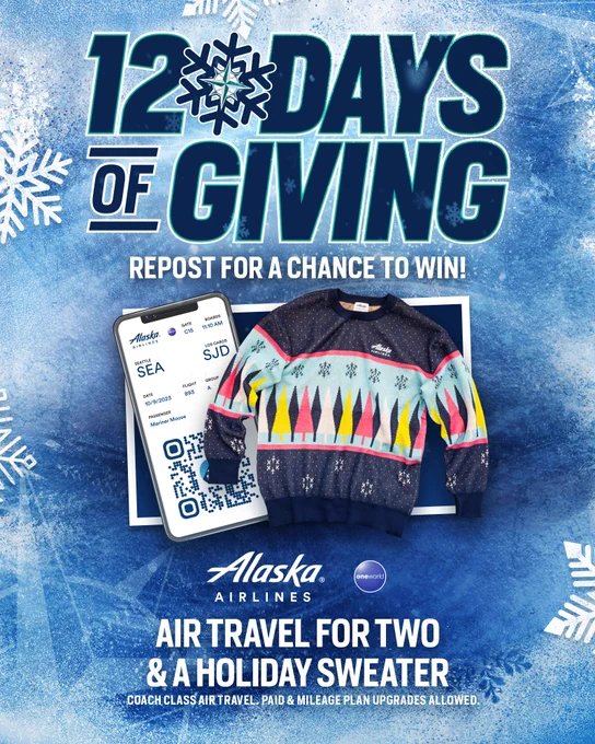 Graphic for day two of 12 Days of Giving with the text: "Repost for a chance to win!" near the top. A cutout of a phone with a digital ticket on the screen and an Alaska Airlines-themed holiday sweater are in the middle of the graphic. At the bottom there is also the text: "Air Travel For Two & A Holiday Sweater. Coach class air travel. Paid & mileage plan upgrades allowed."