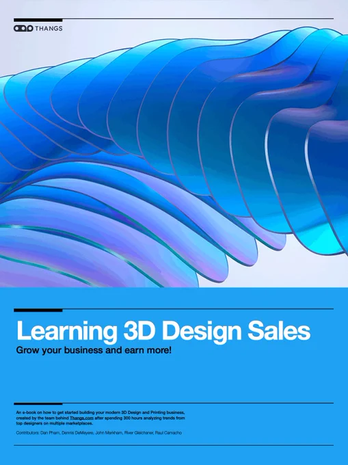 📥 Come read our eBook on Learning 3D Design Sales! https://thangs.com/ebook