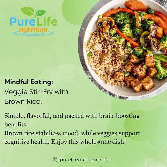Practice mindful eating with Pure Life Nutrition's Veggie Stir-Fry with Brown Rice! 

🌱🍚 Simple, flavorful, and packed with brain-boosting benefits. Brown rice stabilizes mood, while veggies support cognitive health. 

Enjoy this wholesome dish and nourish your body and mind. Explore more at purelifenutrition.com. 