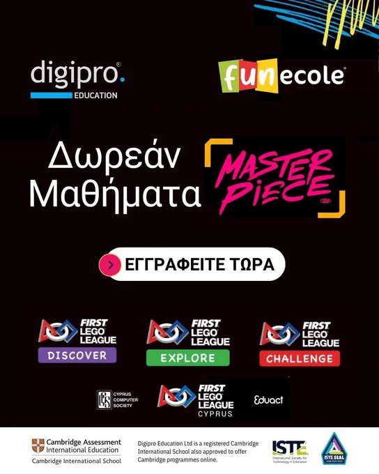 🆕 Δηλώστε συμμετοχή στα δωρεάν μαθήματα που προσφέρει η Digipro Education Limited για συμμετοχή στο νέο ρομποτικό διαγωνισμό του Cyprus Computer Society: 𝐅𝐈𝐑𝐒𝐓® 𝐋𝐄𝐆𝐎® 𝐋𝐞𝐚𝐠𝐮𝐞 𝐂𝐲𝐩𝐫𝐮𝐬 σε συνεργασία με την Eduact. 

🥳 Παιδιά ηλικίας 4-16 αποκτούν εμπειρία επίλυσης προβλημάτων μέσω ενός 🌍παγκόσμιου προγράμματος ρομποτικής!

To FIRST® LEGO® League χωρίζεται σε τρεις ηλικιακές κατηγορίες: 
🟣 𝐃𝐢𝐬𝐜𝐨𝐯𝐞𝐫 (4 - 6 ετών) 
🟢 𝐄𝐱𝐩𝐥𝐨𝐫𝐞 (6 - 10 ετών)
🔴 𝐂𝐡𝐚𝐥𝐥𝐞𝐧𝐠𝐞 (9 - 16 ετών) 

👉 Δηλώστε συμμετοχή στα δωρεάν μαθήματα συμπληρώνοντας τη φόρμα συμμετοχής: https://digipro.com.cy/k12-education/first-lego-league-digipro-free-classes-2024/

➡️ Μάθετε περισσότερα εδώ: https://digipro.com.cy/k12-education/robotics-2/

Για περαιτέρω πληροφορίες σχετικά με τις εγγραφής και το δικαίωμα συμμετοχής, επικοινωνήστε μαζί μας στο τηλέφωνο 𝟮𝟲𝟵𝟱𝟱𝟬𝟬𝟬.