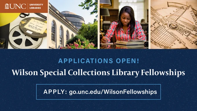 Applications Open! Wilson Special Collections Library Fellowships 