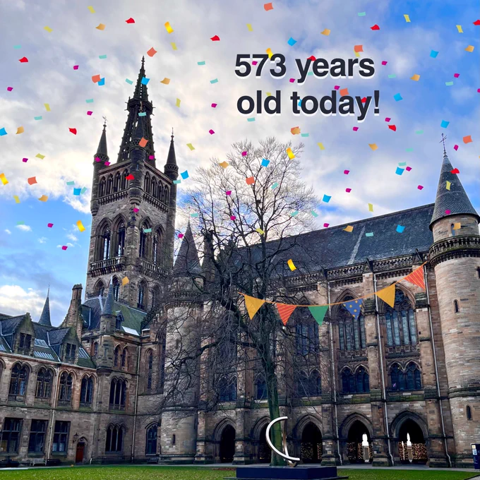 The main building and tower at the University of Glasgow. There is cartoon confetti falling from the sky and a birthday banner hanging from the building. Text reads: 573 years old today.
