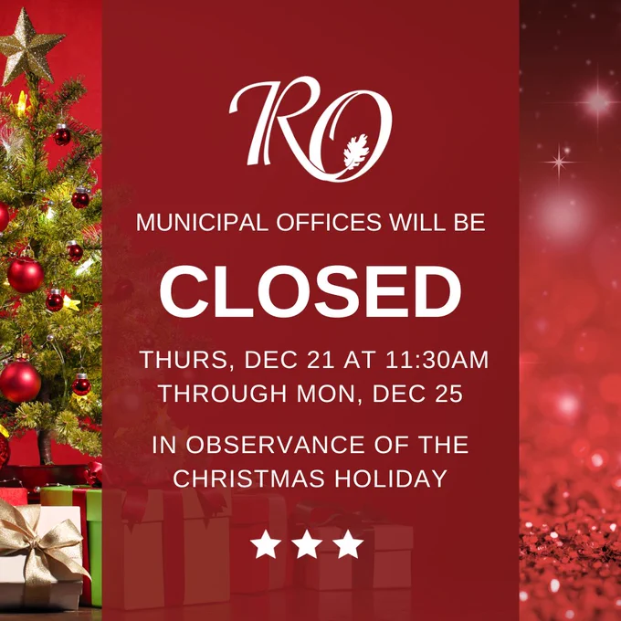Christmas tree with a red background. Text: RO Municipal Offices Closed Thurs Dec 21 at 11:30am through Mon Dec 25 in observance of the Christmas Holiday