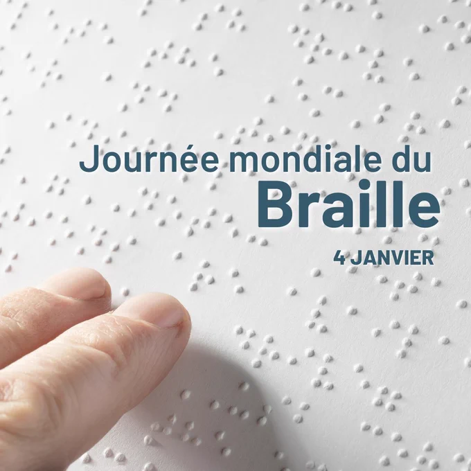 Visuel
Deux doigts touchent une feuille en braille et il y a l'inscription journée mondiale du braille 4 janvier (en bleu)