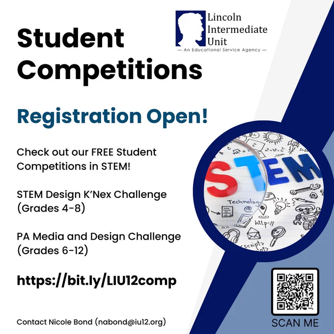 Check out our FREE Student Competitions in STEM! 
Student Competitions
Registration Open! 

STEM Design K’Nex Challenge (Grades 4-8)

PA Media and Design Challenge (Grades 6-12) 

https://bit.ly/LIU12comp

Contact Nicole Bond (nabond@iu12.org)
