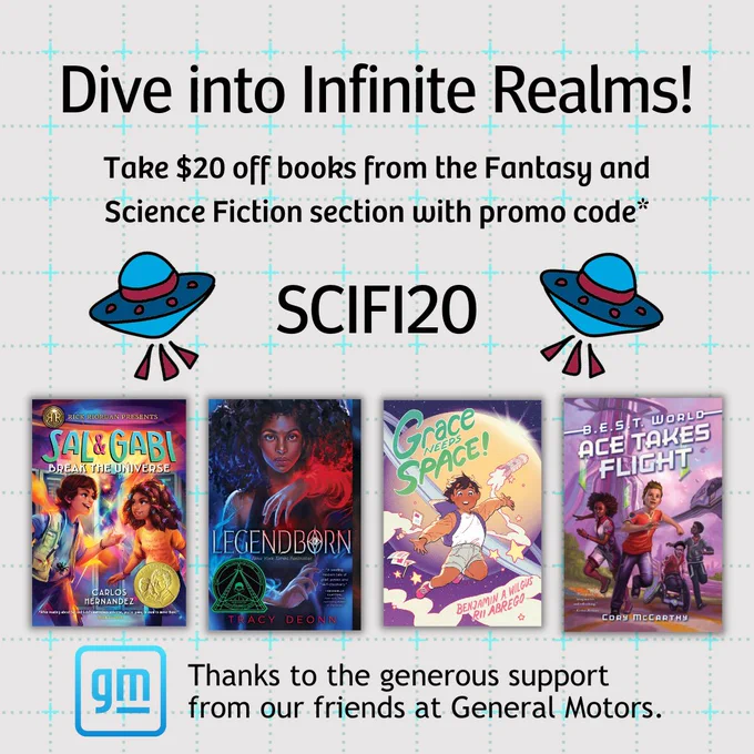 graphic with text that reads, 'Dive into Infinite Realms! Takes $20 off books from the Fantasy and Science Fiction section with promo code* SCIFI20. Thanks to the generous support from our friends at General Motors.' There is two little drawings of space ships and four book covers from the First Book Marketplace's Fantasy and Scifi section. 