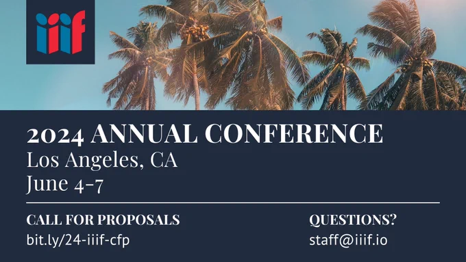 IIIF 2024 Annual Conference, Los Angeles, CA, June 4-7

