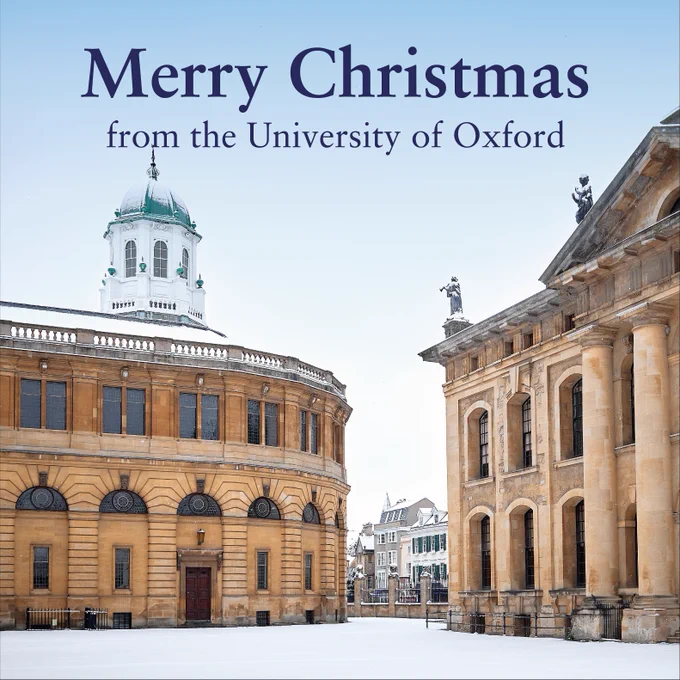 A snow scene of the Sheldonian Theatre and the Clarendon Building with 'Merry Christmas from the University of Oxford' written above 
