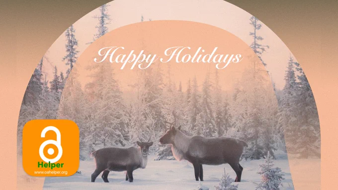 Image showing the text “Happy Holidays”. As background a snow covered landscape with two reindeers is showing. Bottom left shows an Open Access Helper logo
