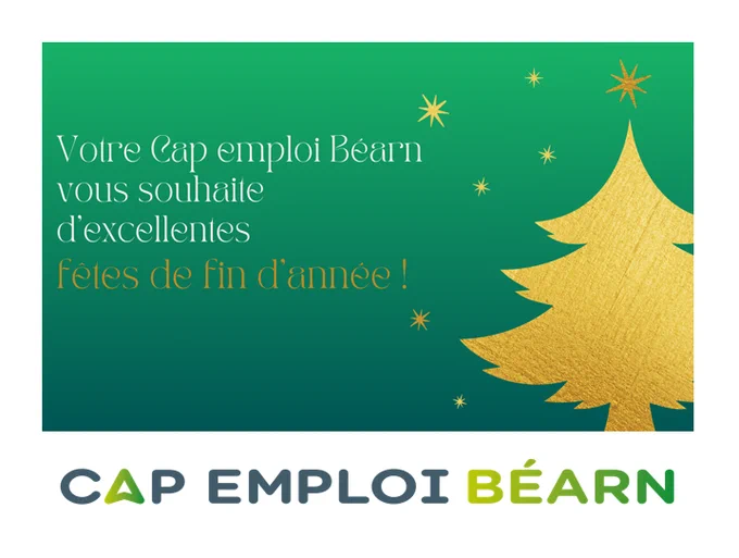 Votre cap emploi bearn vous souhaite d'excellentes fêtes de fin d'année !