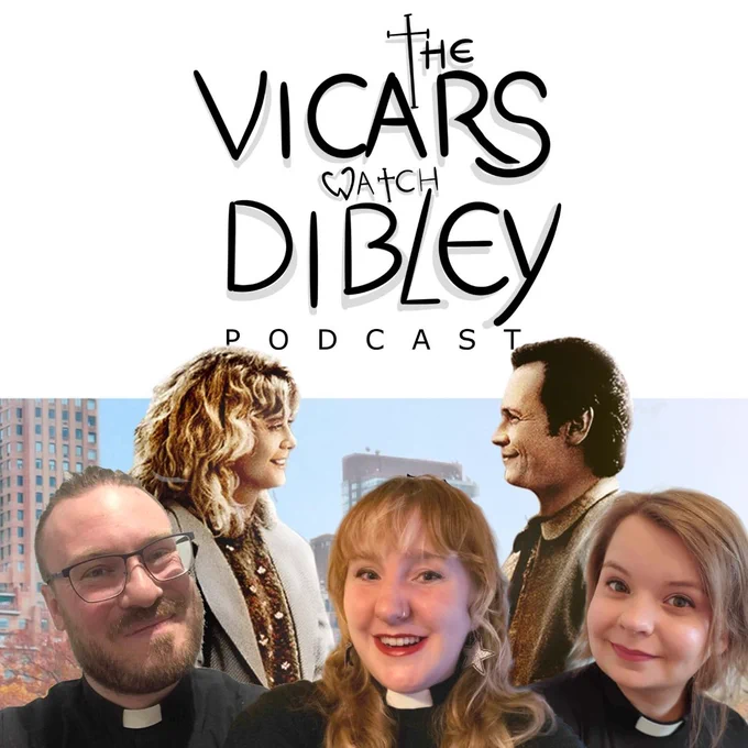Image is a composite of the poster for the 1989 Movie When Harry Met Sally, in which Meg Ryan and Billy Crystal stand face to face. Over the poster are photos of Ross, Ruthi and Cate and the Vicars Watch Dibley logo