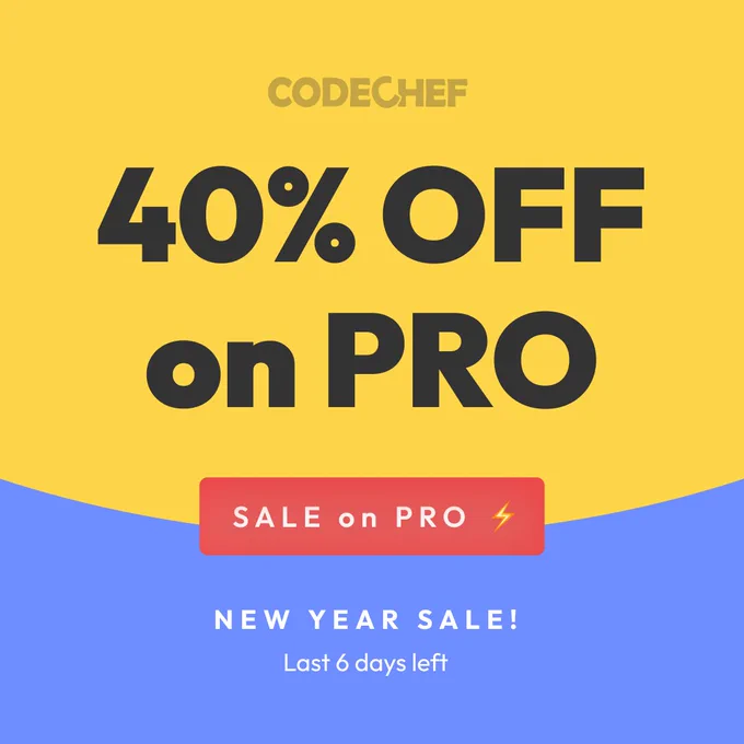 Codechef is giving 40% off on pro. Sale ends in 6 days