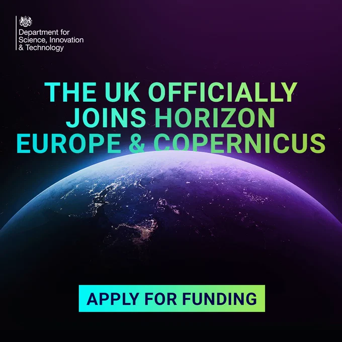 Alt text: An image of the world viewed from space with the text: 'The UK officially joins Horizon Europe and Copernicus. Apply for Funding' from the Department for Science, Innovation and Technology.