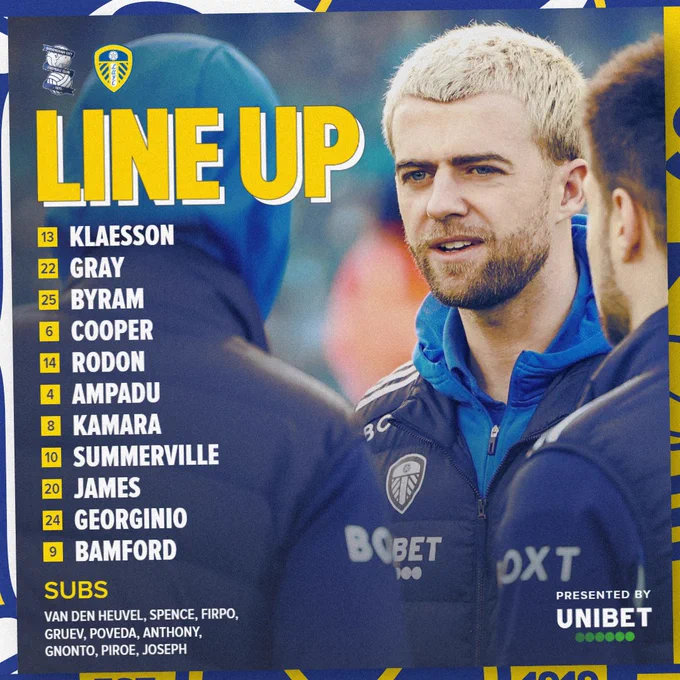 Starting XI: Klaesson, Gray, Byram, Cooper, Rodon, Ampadu, Kamara, Summerville, James, Georginio, Bamford