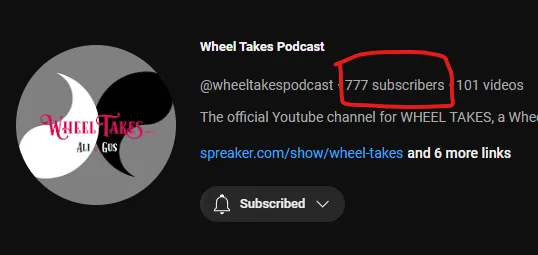 Screenshot of Wheel Takes youtube page showing 777 subscribers.