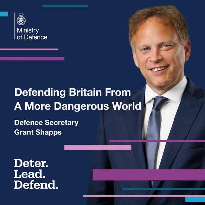 Infographic with the text 'Defending Britain from a more dangerous World. Defence Secretary, Grant Shapps' embedded. 
