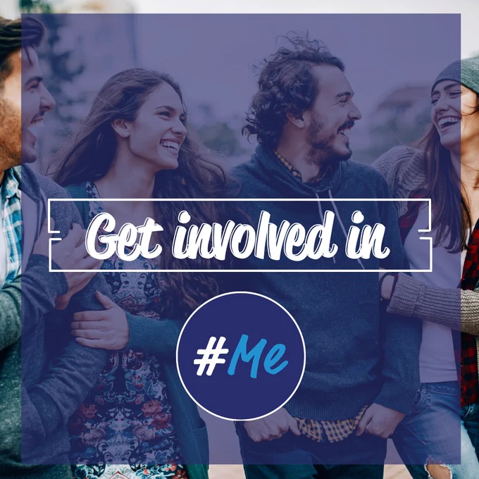 Get involved in #Me with a background of students laughing together.
