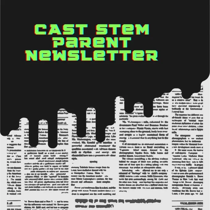 CAST STEM Newsletter 