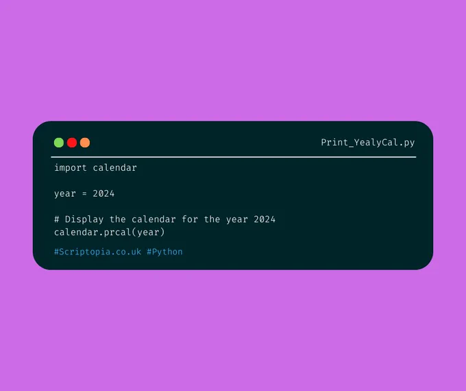 Python Calendar - Print yearly calendar - Full source code available at https://scriptopia.co.uk/2024/01/07/python-calendar-print-yearly-calendar/