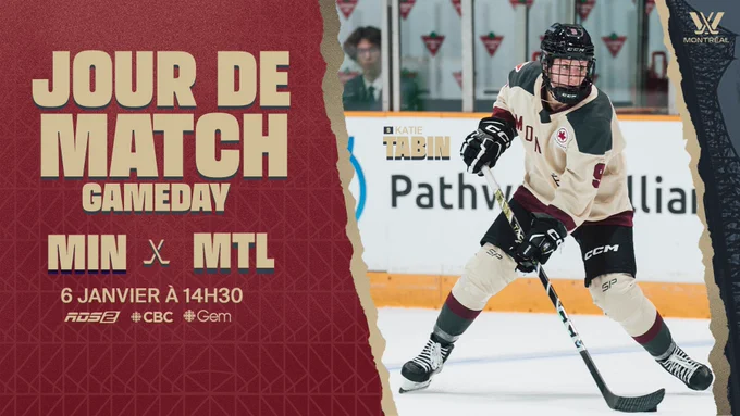 Top right : PWHL Montréal logo and a photo action of Kati Tabin.

Middle: Jour de match,gameday. 6 janvier à 2h30.

Bottom:  MIN vs MTL
Where to watch: RDS2, CBC, RADIO CANADA, GEM.