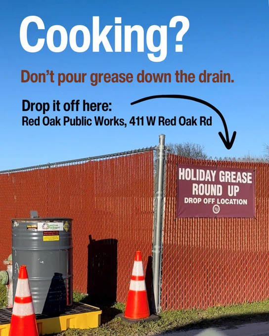 Image of barrel and sign: Holiday Grease Round Up Drop off Location. Text above on blue sky: Cooking, don't pour grease down the drain, drop it off here.