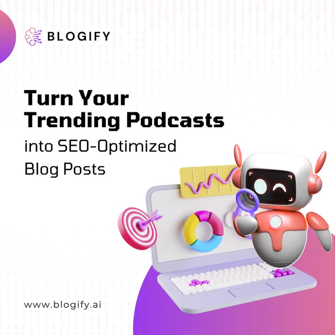 Transform your trending podcasts into SEO-optimized blog posts with ease! 🎙️📝 Elevate your content strategy and reach new heights with Blogify.ai🚀✨
.
