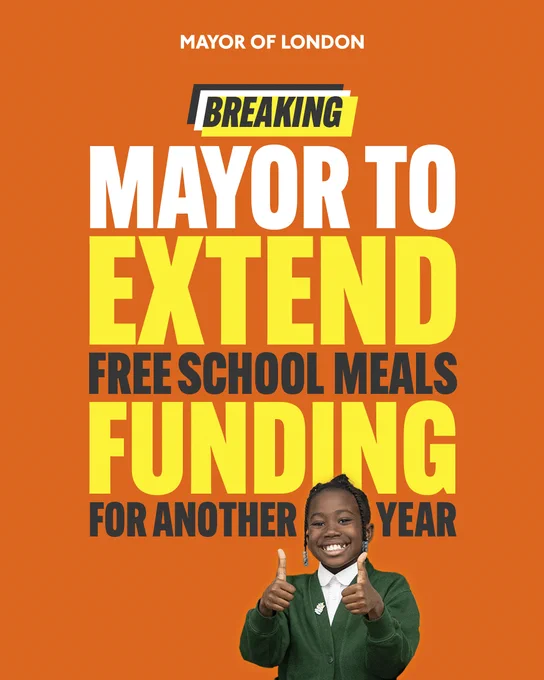 Image of a schoolgirl on orange background with text 'BREAKING: Mayor to extend free school meals funding for another year'