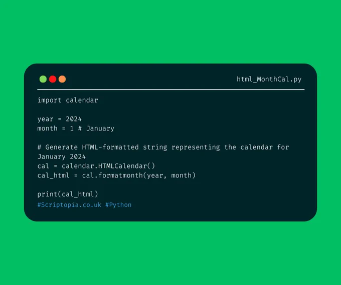 Python Calendar - Generate Monthly HTML Calendar - Find out more at https://scriptopia.co.uk/2024/01/09/python-calendar-generate-monthly-html-calendar/